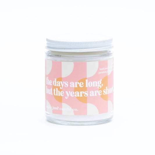 The Days Are Long, Years Are Short Candle