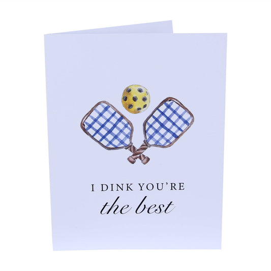 I Dink You're The Best Card