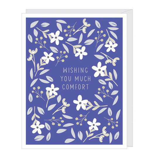 A blue greeting card with flowers surrounding the text "Wishing You Much Comfort"