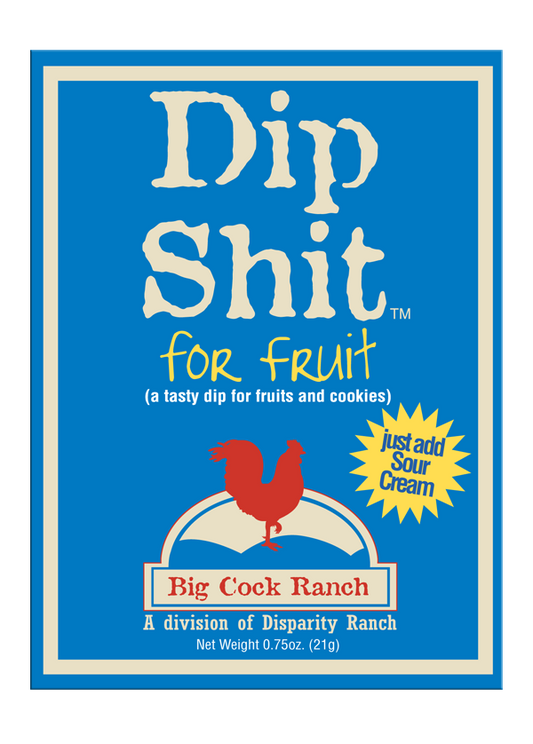 Dip Shit for Fruit