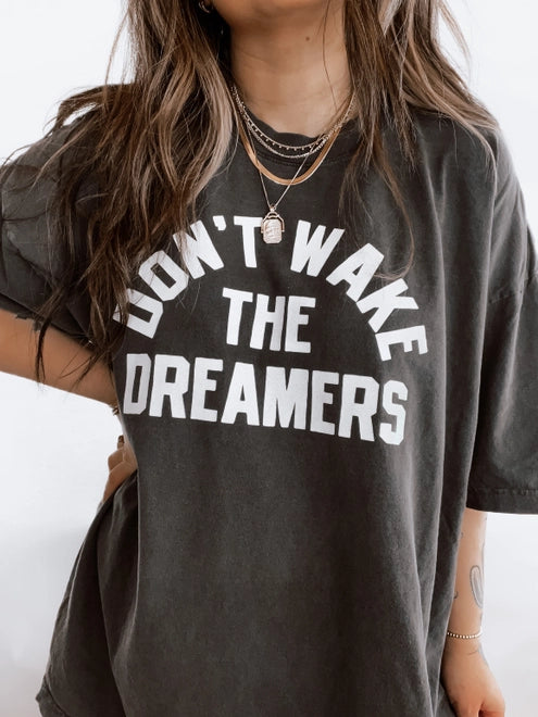 Don't Wake The Dreamer Tee