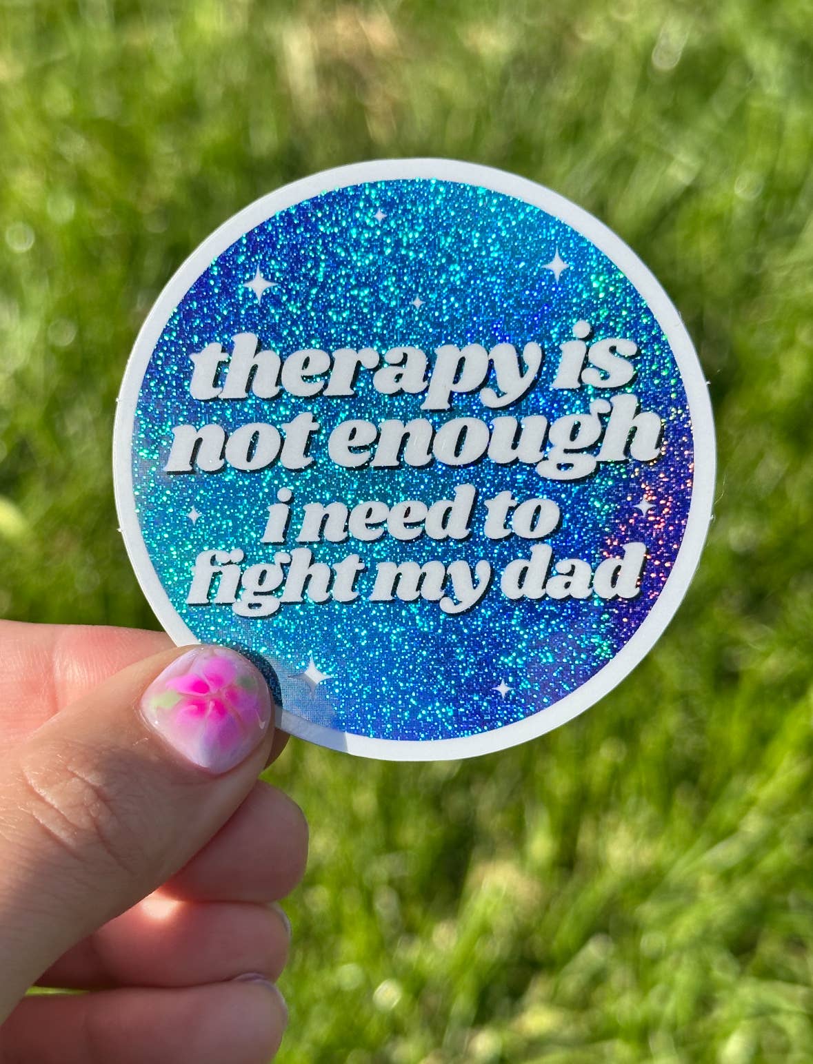 Therapy Is Not Enough Sticker