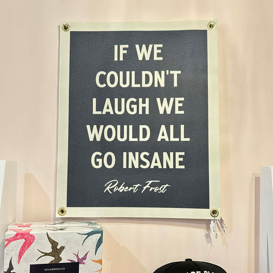 Robert Frost Quote Felt Banner