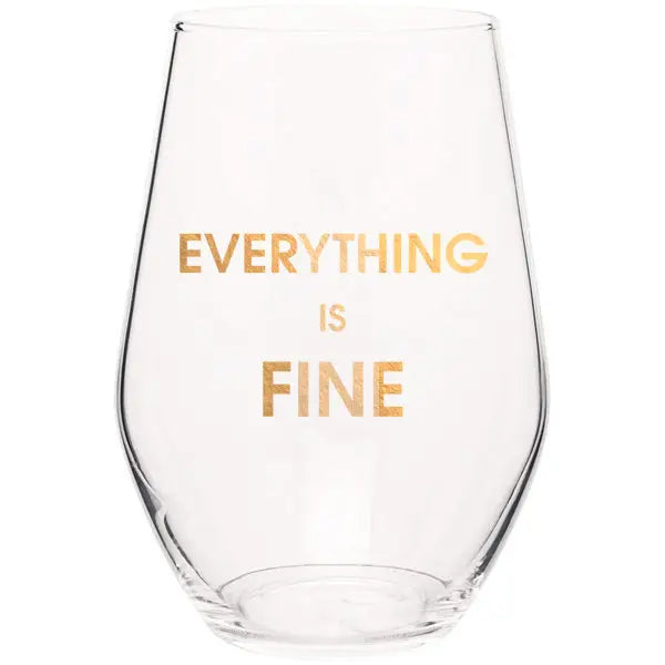 Everything is Fine Stemless Wine Glass