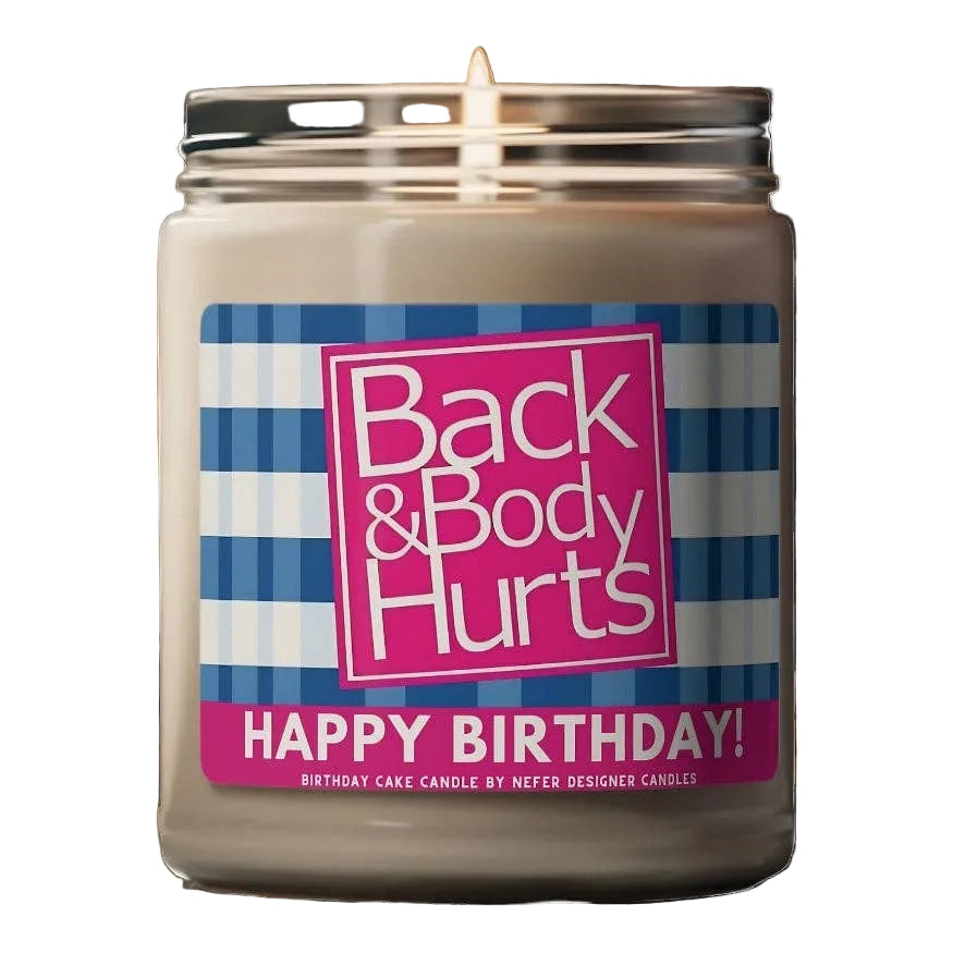 Back and Body Hurts Birthday Cake Candle