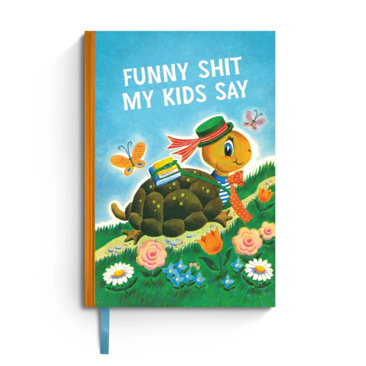 Vintage Style Notebook-Funny Shit My Kids Say