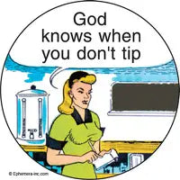 Magnet-God Knows When You Don't Tip