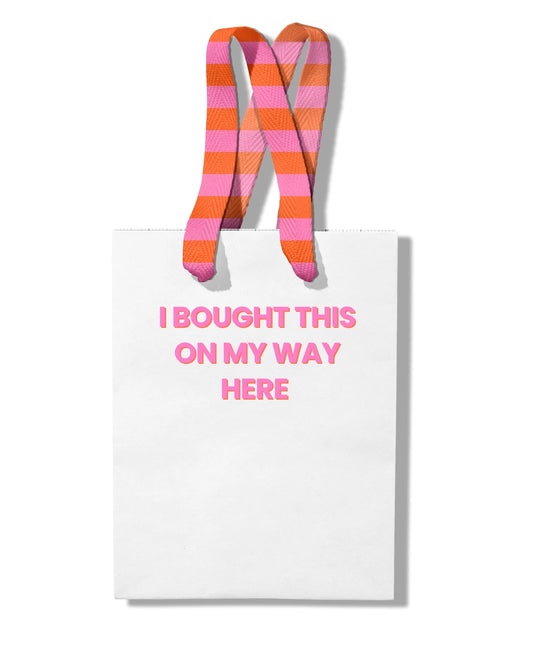 Gift Bag- Bought This On My Way