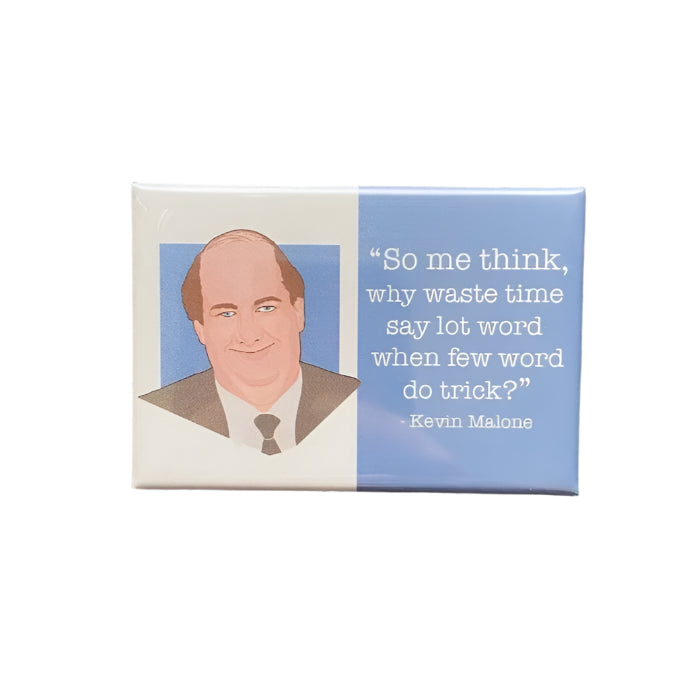 "Few Word" Kevin Malone The Office Souvenir Magnet