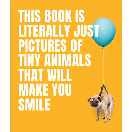 This Book is Literally Just Pictures of Tiny Animals That Will Make You Smile