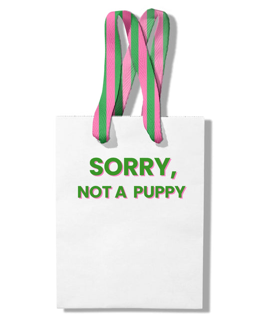 Gift Bag- Sorry Not a Puppy