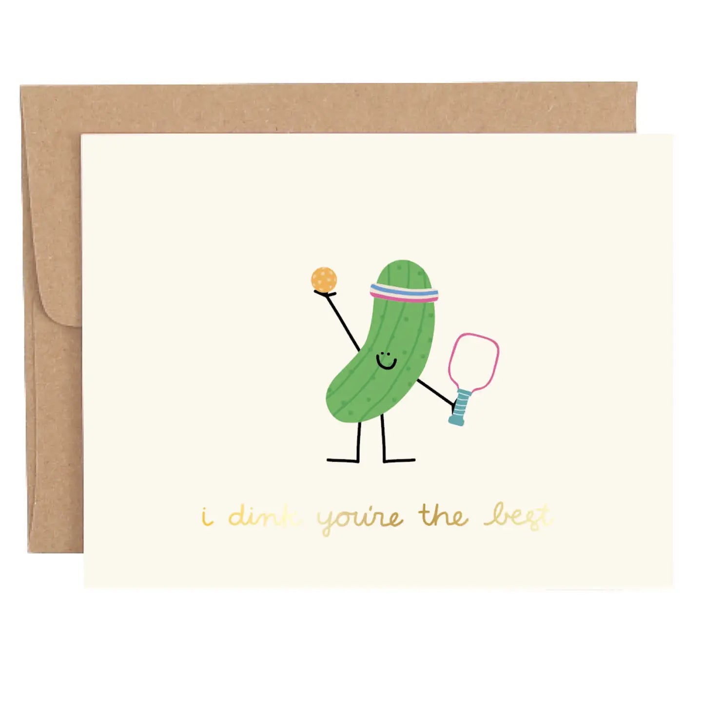 I Dink You're The Best Greeting Card