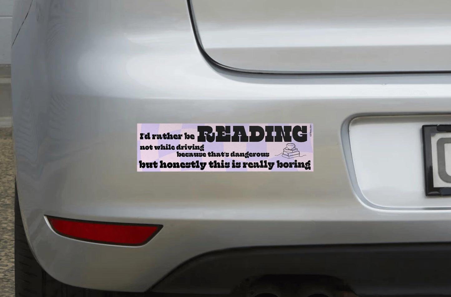 I'd Rather Be Reading Bumper Sticker