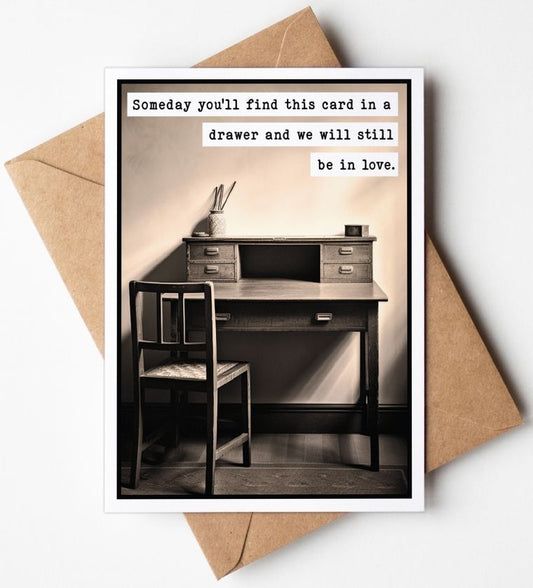 Someday You'll Find this Card