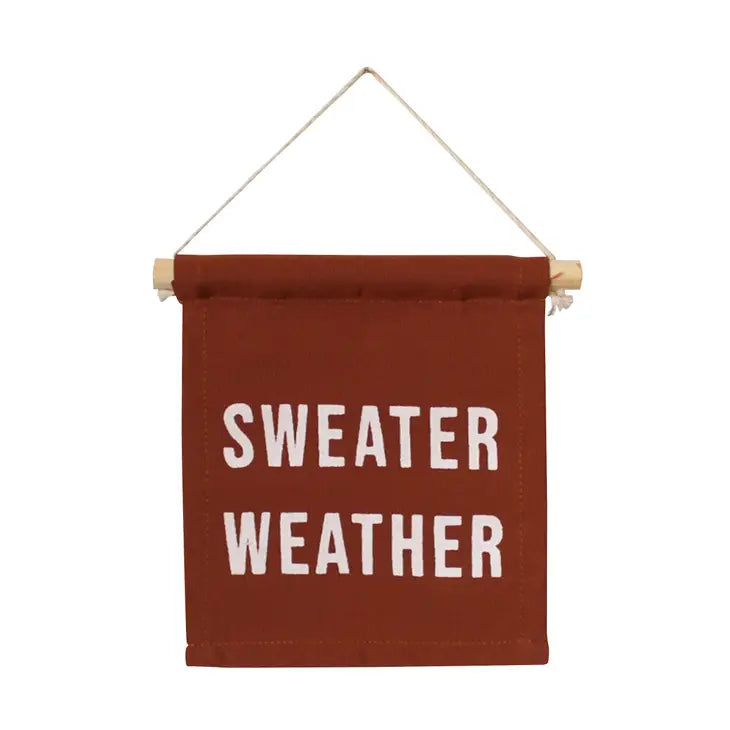 Sweater Weather Hang Sign