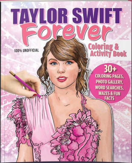 Taylor Swift Forever Coloring and Activity Book