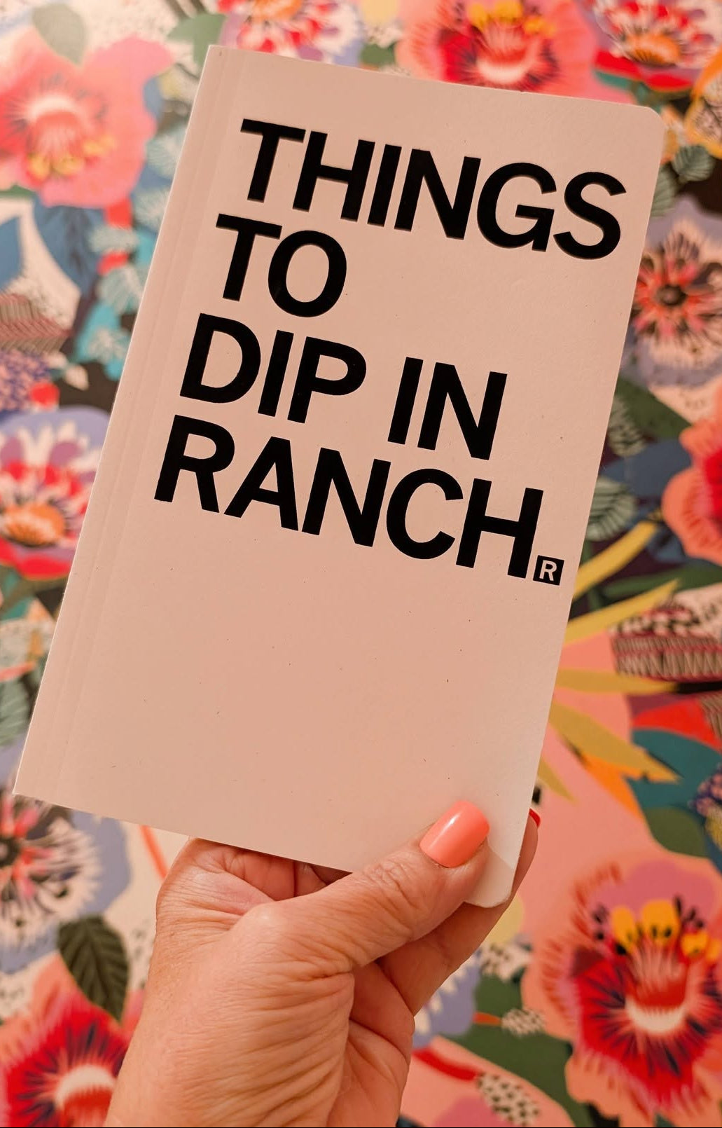 Things To Dip In Ranch Notebook