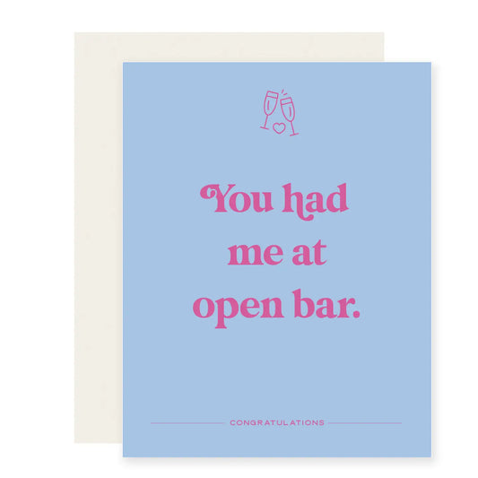 You Had Me At Open Bar Wedding Card