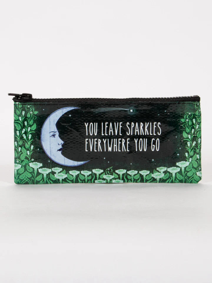 Pencil Pouch- You Leave Sparkles