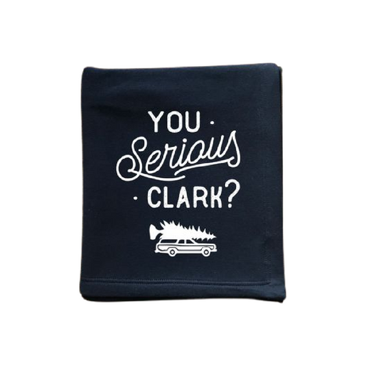 You Serious Clark Sweatshirt Blanket